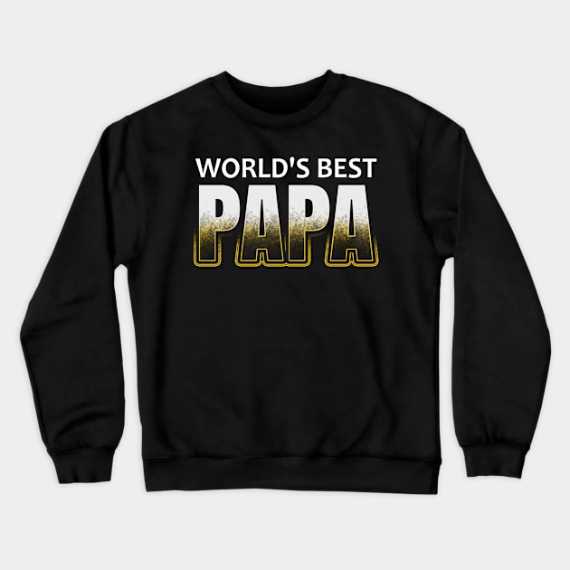 World's Best Papa Father's day Crewneck Sweatshirt by savariya